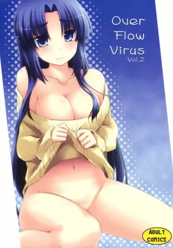 [Pinata Party] Over Flow Virus Vol.2 (The Melancholy of Haruhi Suzumiya)