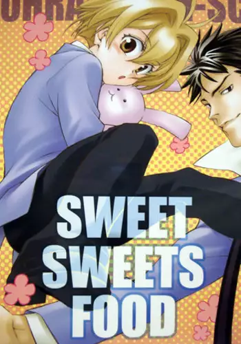 [Karasu-dou (Aka Karasu)] Sweet Sweets Foods (Ouran Host Club)