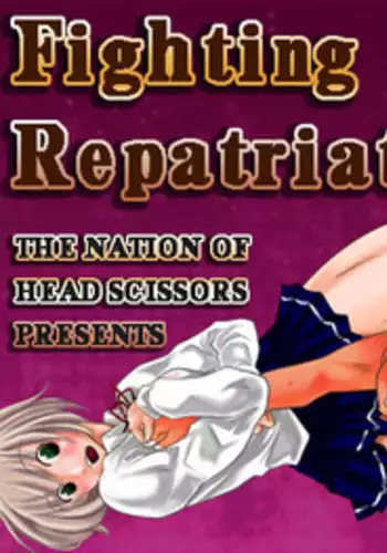 [The Nation of Head Scissors] Fighting Repatriation [English]
