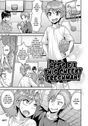 Let's Fix This Cheeky Freshman!