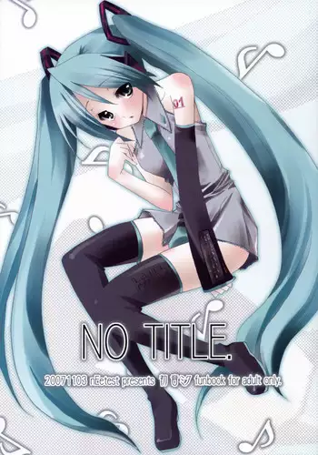 (THE VOC@LOiD M@STER) [nEetest (Yusya)] NO TITLE. (VOCALOID)