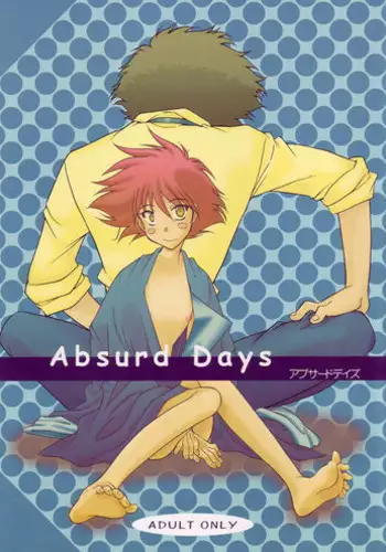 (C62) [Channel Rom (Minoh Rom)] Absurd Days (Cowboy Bebop)