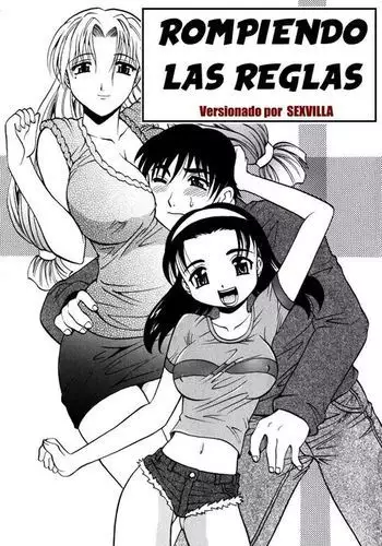 ROMPIENDO LAS REGLAS