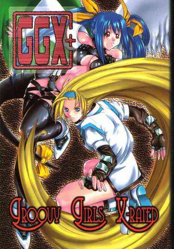 [Studio Wallaby (Kika = Zaru)] Groovy Girls Xrated+ (GUILTY GEAR)