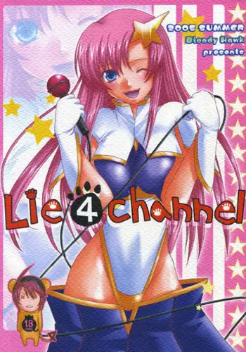 (C69) [Bloody Hawk (Various)] Lie4channel (GUNDAM SEED DESTINY, Eureka Seven)