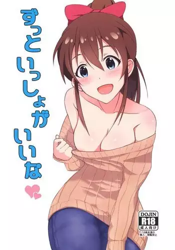 Zutto Issho ga Ii na